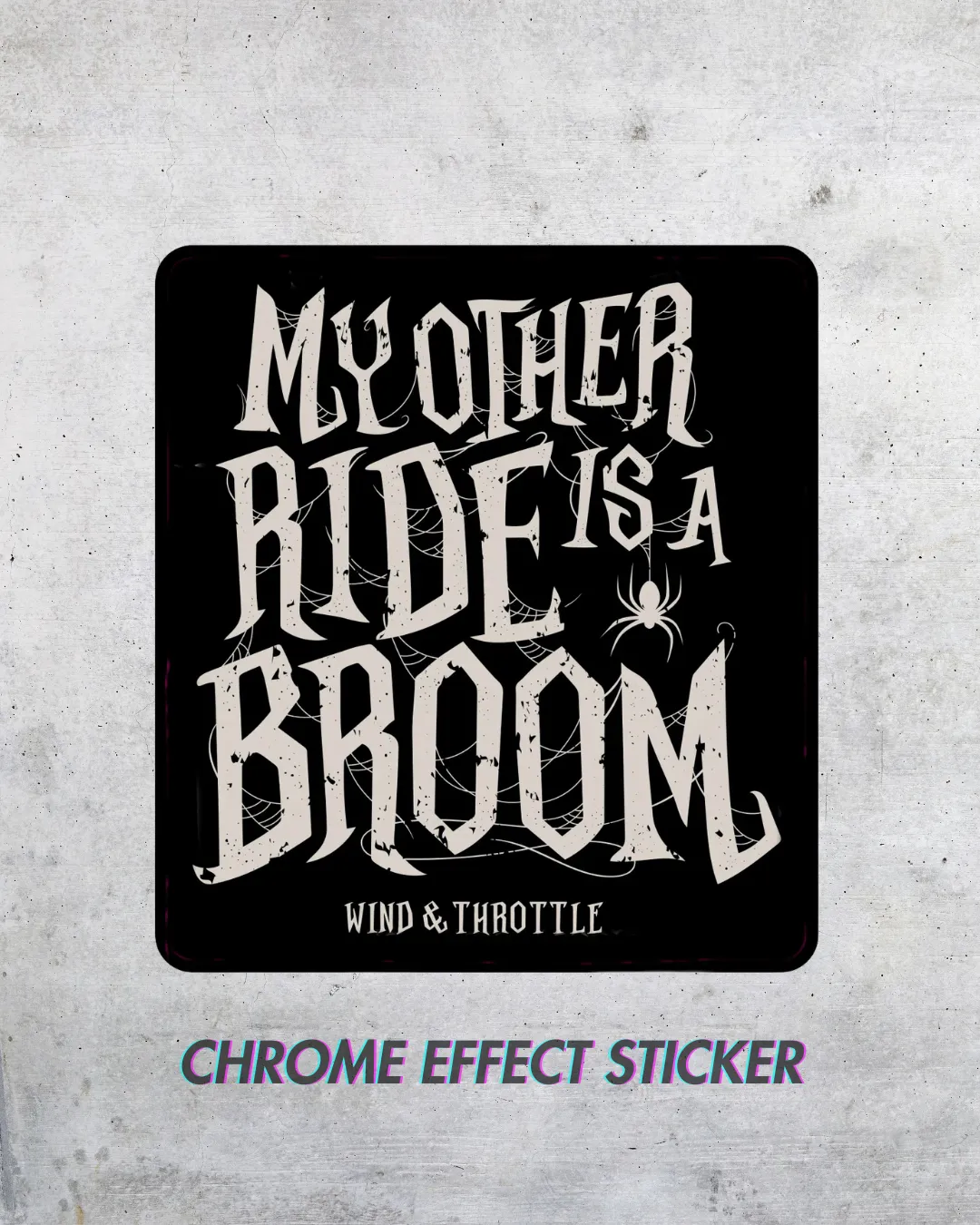 Ride A Broom Vinyl Sticker